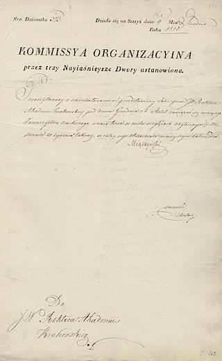 Pismo Komisji Organizacyjnej Rzeczpospolitej Krakowskiej z dnia 9 XII 1815 zatwierdzające powołanie Towarzystwa Naukowego z Uniwersytetem Krakowskim połączonego, ze zbiorów Archiwum UJ